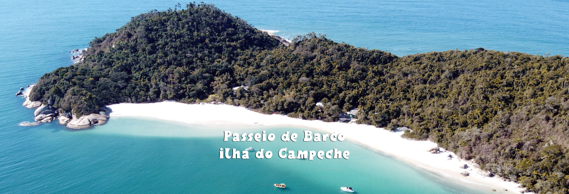 Barco Ilha do Campeche – Embarque Praia da Armação